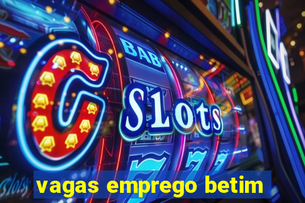 vagas emprego betim